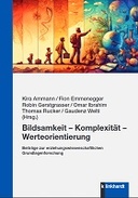 Bildsamkeit – Komplexität – Werteorientierung