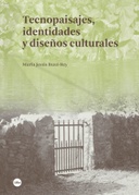 Tecnopaisajes, identidades y diseños culturales