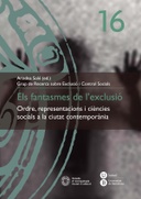 Els fantasmes de l’exclusió: ordre, representacions i ciències socials a la ciutat contemporània