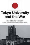 Tokyo University and the War Tokyo University and the War