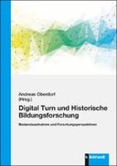Digital Turn und Historische Bildungsforschung