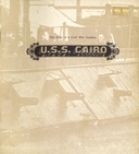 U.S.S. Cairo The Story of a Civil War Gunboat