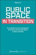 Public Space in Transition