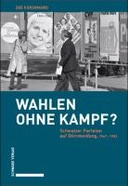 Wahlen ohne Kampf?