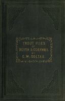 Trout Flies of Devon and Cornwall, and How and When to Use Them