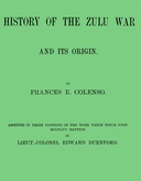 History of the Zulu war and its origin