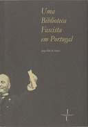 Uma biblioteca fascista em Portugal