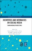 Identities and Intimacies on Social Media