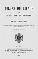 Les Colons du Rivage ou Industrie et Probité