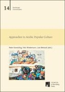 Approaches to Arabic Popular Culture