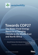 Towards COP27: The Water-Food-Energy Nexus in a Changing Climate in the Middle East and North Africa