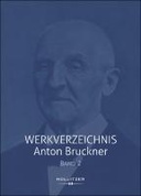 WERKVERZEICHNIS Anton Bruckner