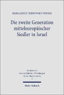 Die zweite Generation mitteleuropäischer Siedler in Israel