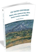 Un tacito conversare. Natura, etica e poesia in Mary Oliver, Denise Levertov e Louise Glück
