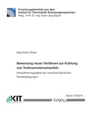 Bewertung neuer Verfahren zur Kühlung von Turbinenrotorschaufeln : Infrarotthermographie bei maschinenähnlichen Randbedingungen
