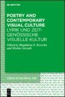 Poetry and Contemporary Visual Culture / Lyrik und zeitgenössische Visuelle Kultur
