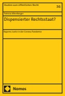 Dispensierter Rechtsstaat?