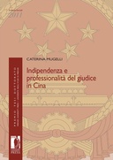 Indipendenza e professionalit&agrave; del giudice in Cina