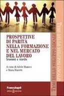 Prospettive di parità nella formazione e nel mercato del lavoro