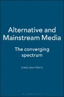 Alternative and Mainstream Media