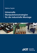 Universelle Manipulationsstrategien für die industrielle Montage