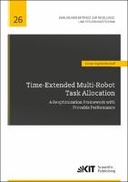 Time-Extended Multi-Robot Task Allocation - A Reoptimization Framework with Provable Performance