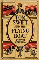 Tom Swift and his flying boat :  Or, The castaways of the giant iceberg
