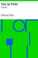 Two, by Tricks A Novel.
