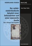 Der mittelniederländische Spieghel onser behoudenisse und seine lateinische Quelle