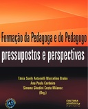 Formação da Pedagoga e do Pedagogo: pressupostos e perspectivas
