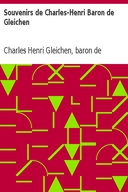 Souvenirs de Charles-Henri Baron de Gleichen