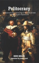 Politocracy - An assessment of the coercive logic of the territorial state and ideas around a response to it