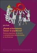 ¿Puede el feminismo vencer al populismo?