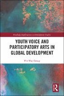 Youth Voice and Participatory Arts in Global Development
