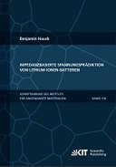 Impedanzbasierte Spannungsprädiktion von Lithium-Ionen-Batterien
