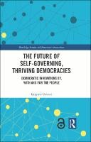 The Future of Self-Governing, Thriving Democracies