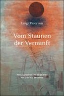 Vom Staunen der Vernunft