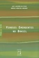 Viroses emergentes no Brasil