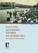 Lourdes: storie di miracoli