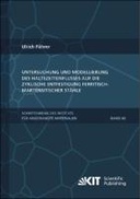 Untersuchung und Modellierung des Haltezeiteinflusses auf die zyklische Entfestigung ferritisch-martensitischer Stähle Untersuchung und Modellierung des Haltezeiteinflusses auf die zyklische Entfestigung ferritisch-martensitischer Stähle