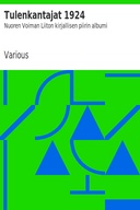 Tulenkantajat 1924 Nuoren Voiman Liiton kirjallisen piirin albumi