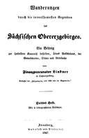 Wanderungen durch die interessantesten Gegenden des Sächsischen Obererzgebirges (Drittes Heft) Ein Beitrag zur speciellern Kenntniß desselben, seines Volkslebens, der Gewerbsarten, Sitten und Gebräuche