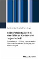 Fachkräftesituation in der Offenen Kinder- und Jugendarbeit
