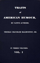 Traits of American Humour, Vol. I of III