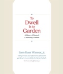 To Dwell Is to Garden