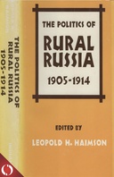 The Politics of Rural Russia, 1905–1914