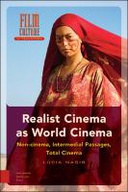 Realist Cinema as World Cinema Realist Cinema as World Cinema