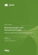 Nutraceuticals and Functional Foods: Bridging Health and Food under a New Perspective