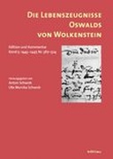 Die Lebenszeugnisse Oswalds von Wolkenstein: 1443-1447, Nr. 387-524