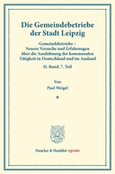 Die Gemeindebetriebe der Stadt Leipzig.